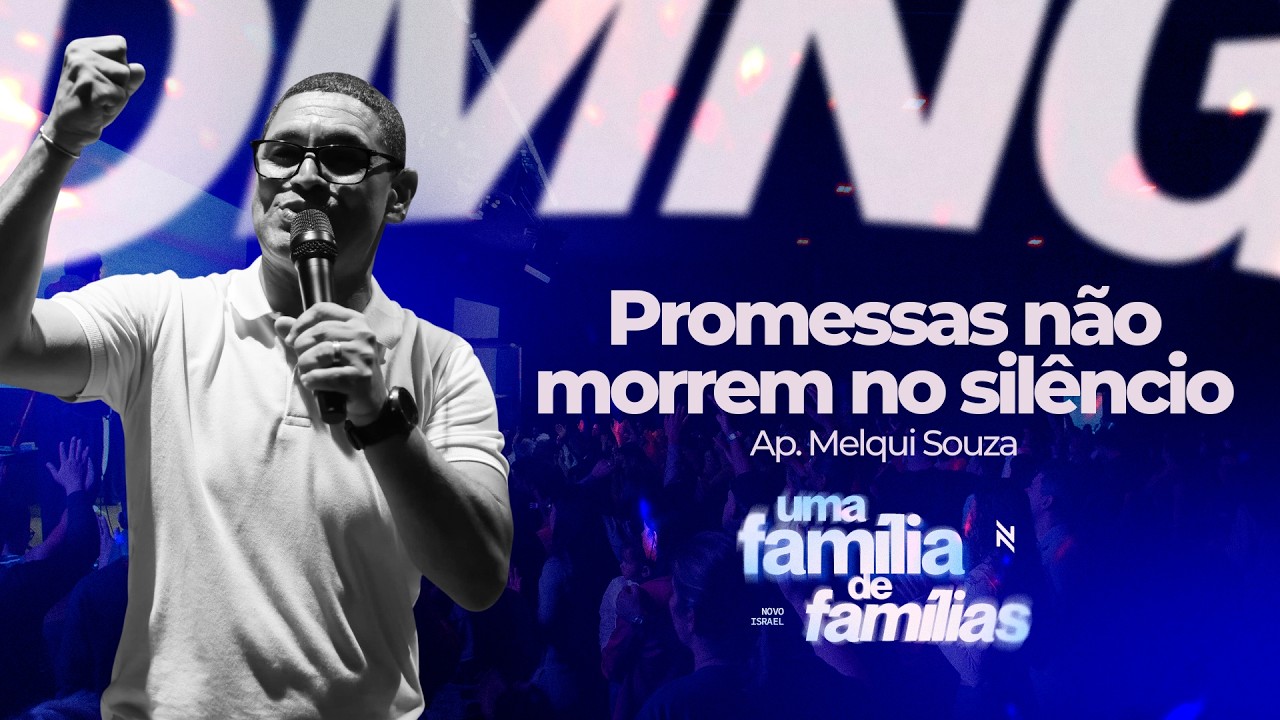 Novo Israel I Uma Família de Famílias -  15.03.2026