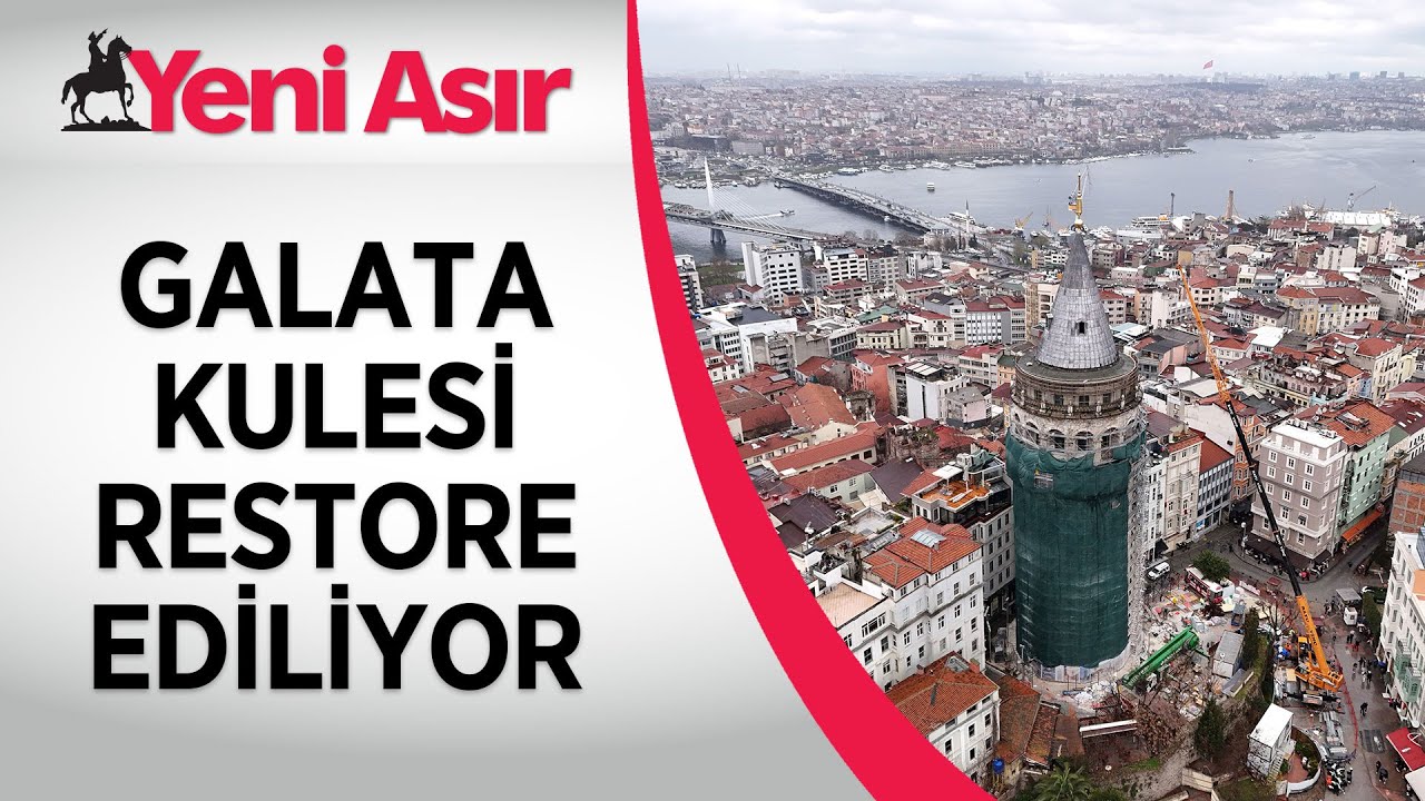 Galata Kulesi'nde restorasyon çalışmaları devam ediyor