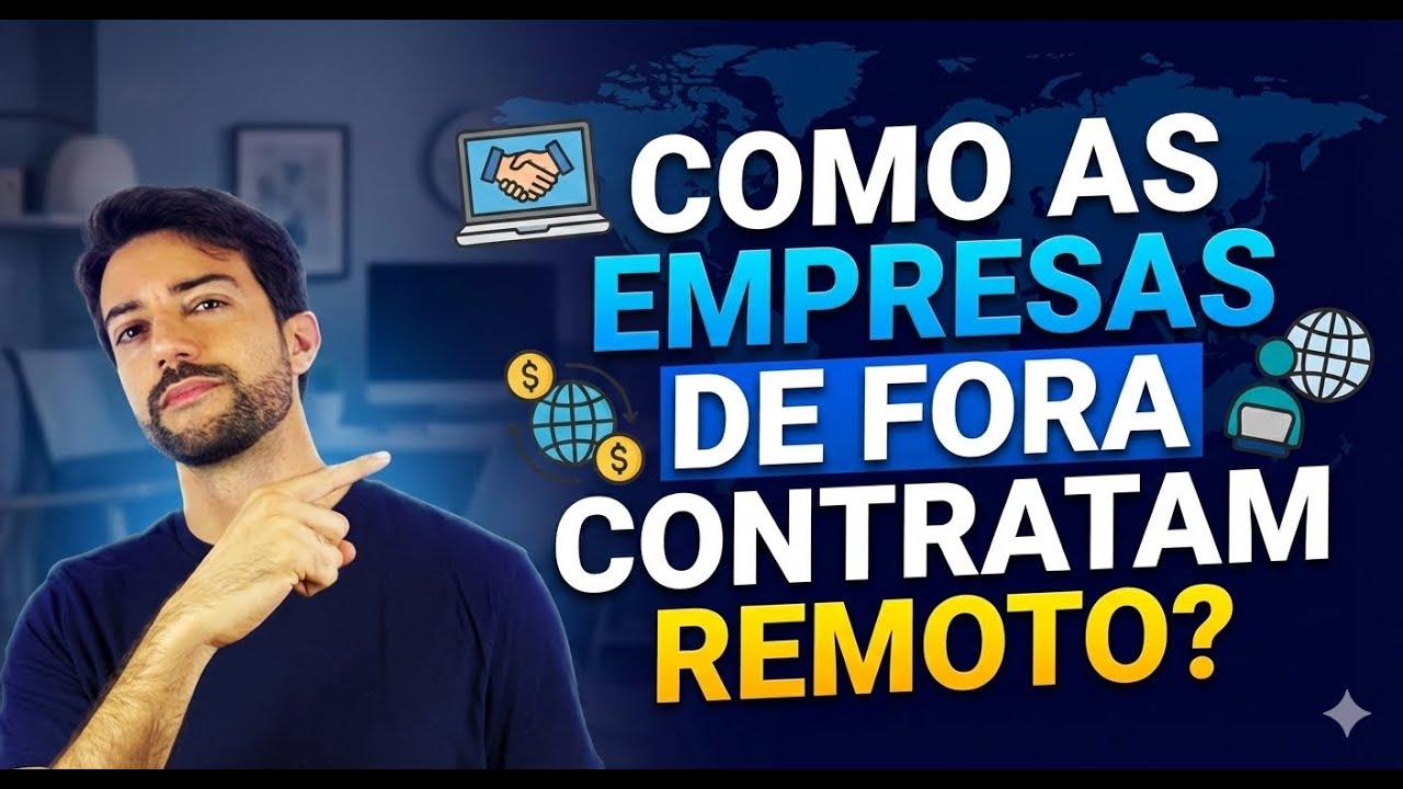 Como é que as EMPRESAS de FORA contratam REMOTO?