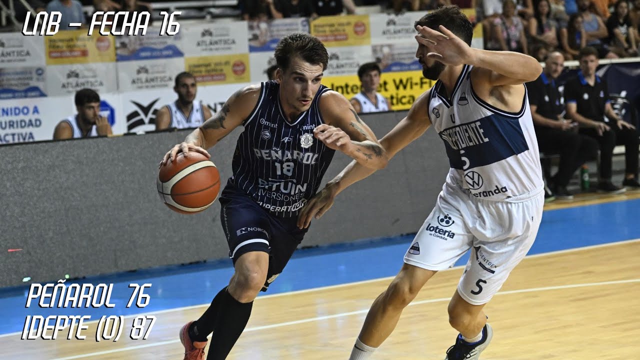 Resumen completo PEÑAROL 76 - 87 Idependiente de Oliva