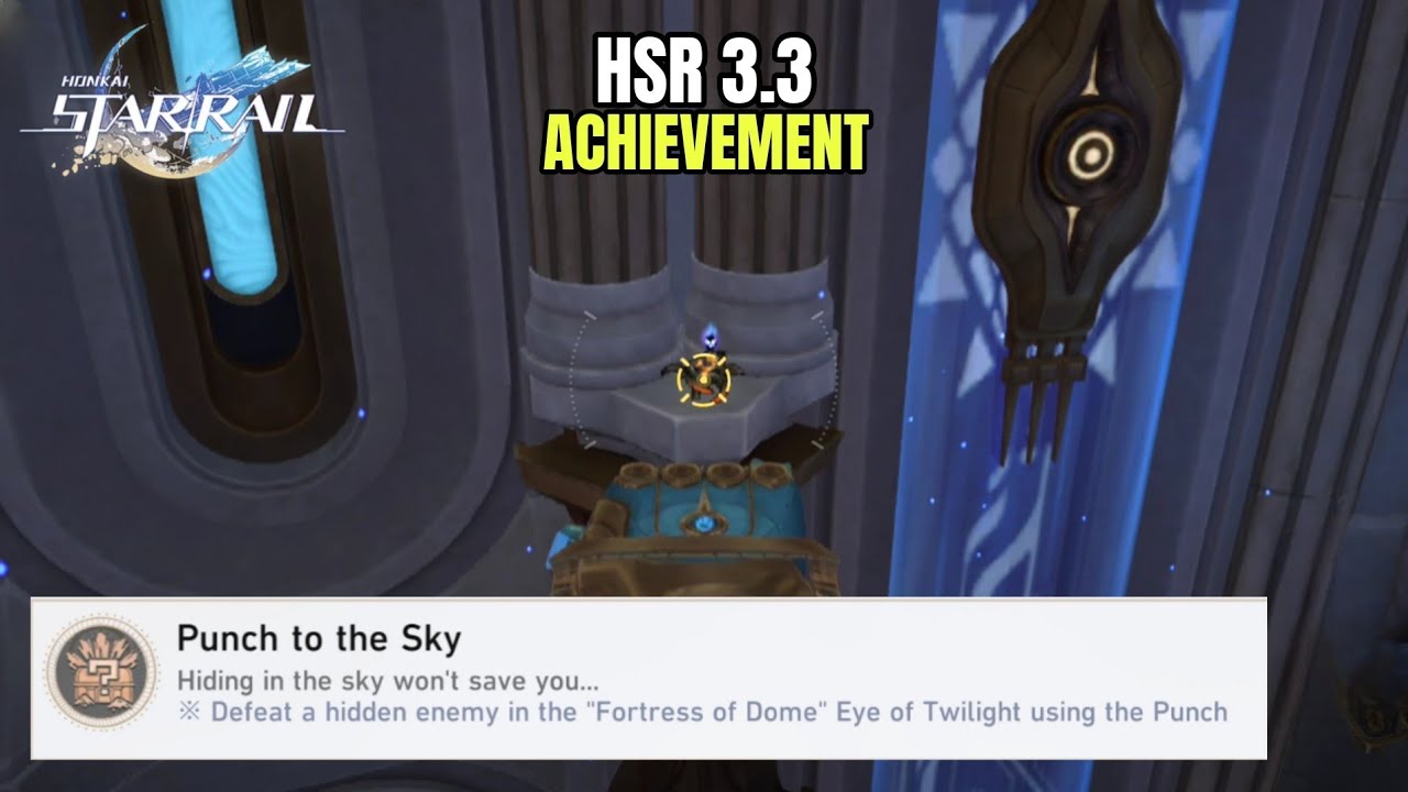 Punch to the Sky - HSR 3.3 Achievement Guide