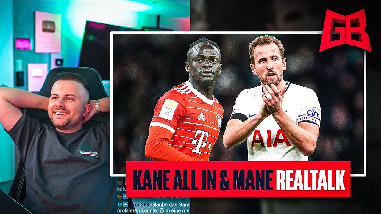 ALL IN bei HARRY KANE? 🤔 SADIO MANE VERKAUFT 😱 GamerBrother BAYERN TRANSFER TALK 🔥