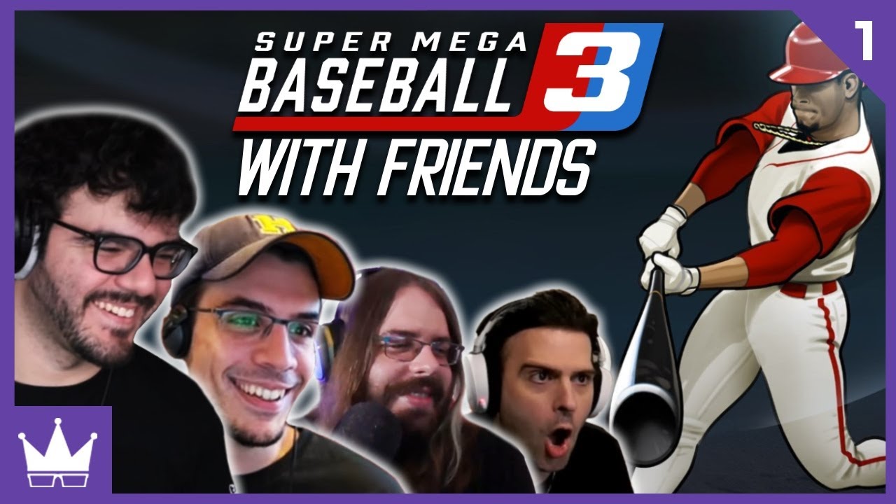 Twitch Livestream | Super Mega Baseball 3 w/ChilledChaos, Axialmatt & Nagzz | Ep 1 [PC]