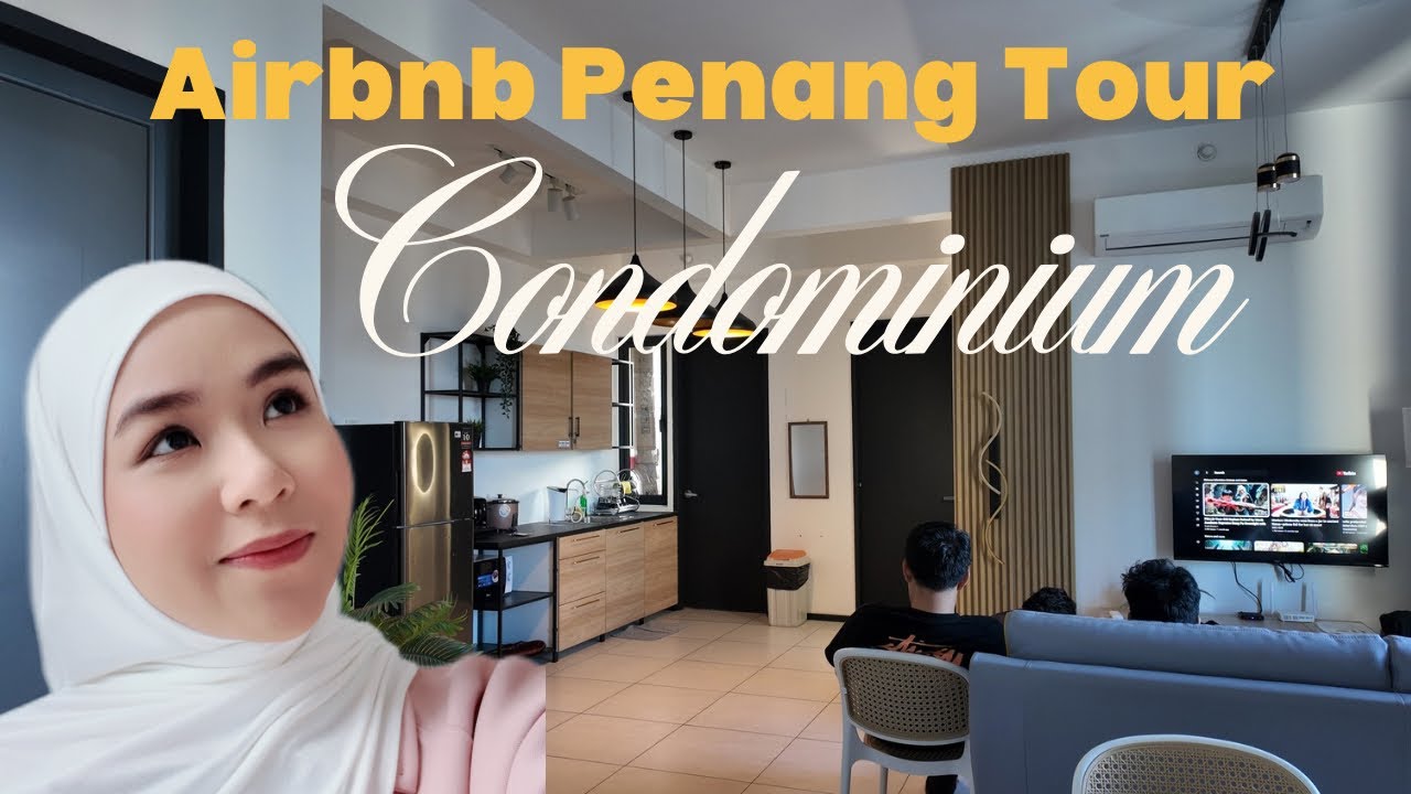 TOUR AIRBNB CANTIK MUAT 10 ORANG DEKAT URBAN SUITES PENANG 🏙️🎀