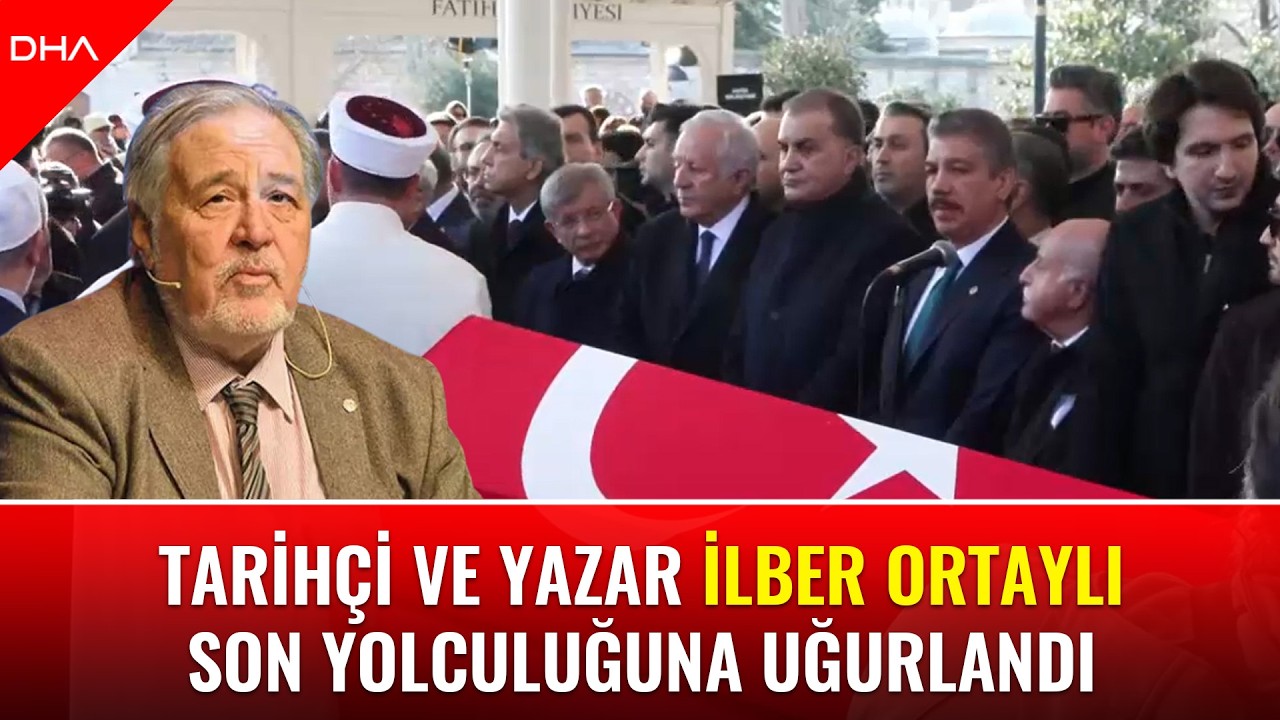 Tarihçi ve yazar Prof. Dr. İlber Ortaylı son yolculuğuna uğurlandı
