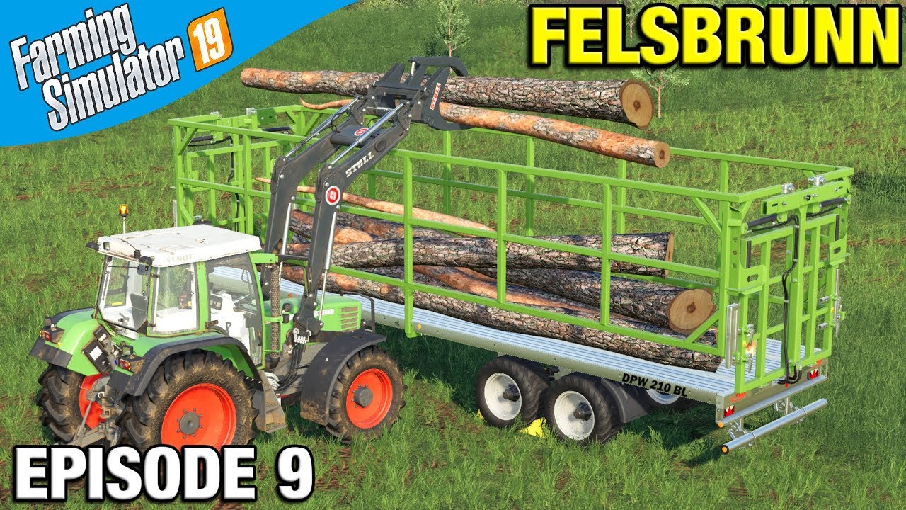 Farming Simulator 19 Timelapse - Felsbrunn FS19 Episode 9 FORESTRY ON A BUDGET