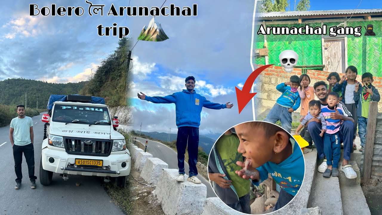 Bolero লৈ Arunachal trip || kiman toka palu 💰- vlogger raz 