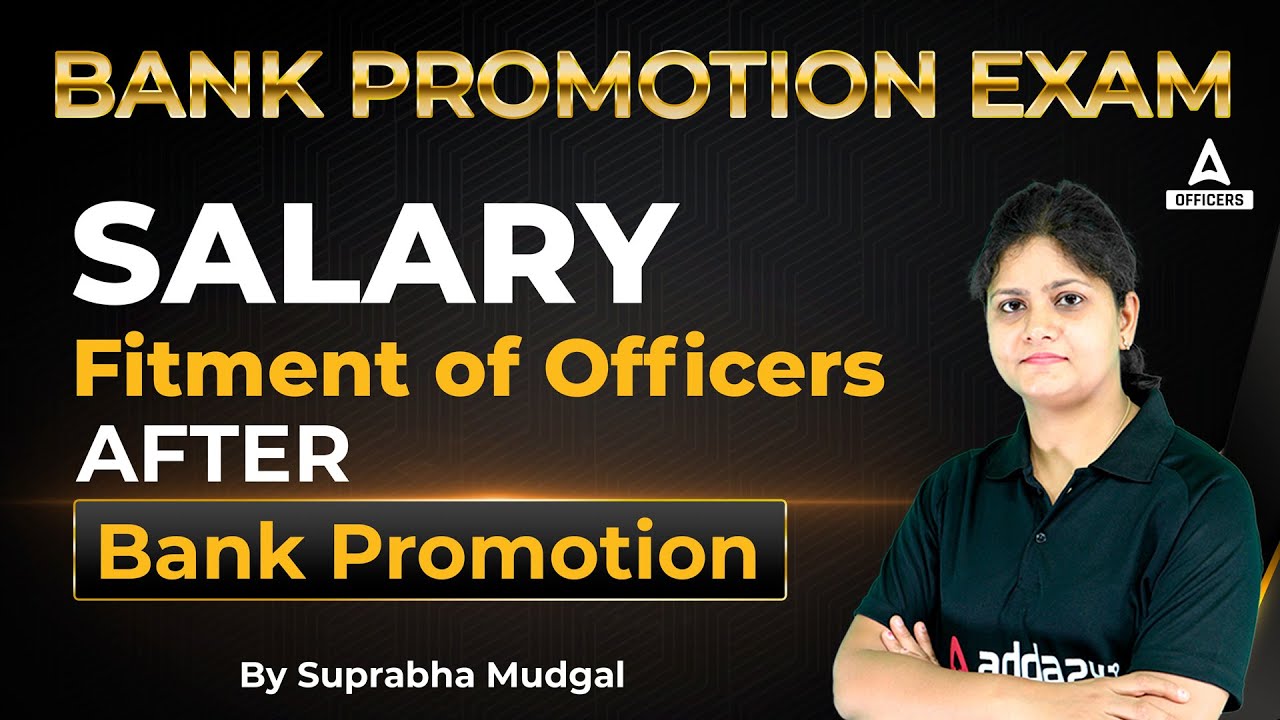 Bank Promotion Exam 2023 | Salary Fitment of Officers after Bank Promotion