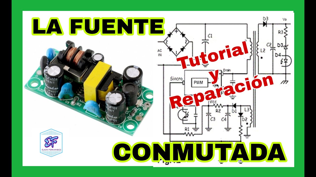 ✅ Como Entender y Reparar Una Fuente Conmutada