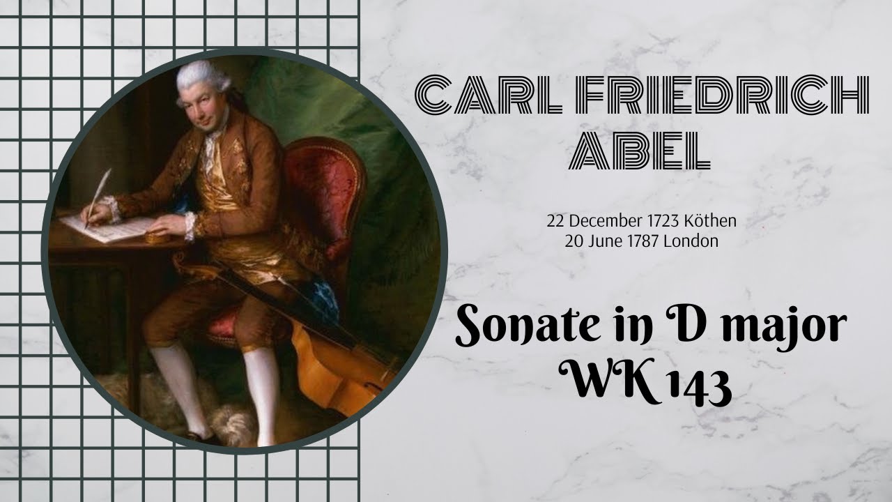 Carl Friedrich Abel: Sonate in D major WK 143 - Adagio