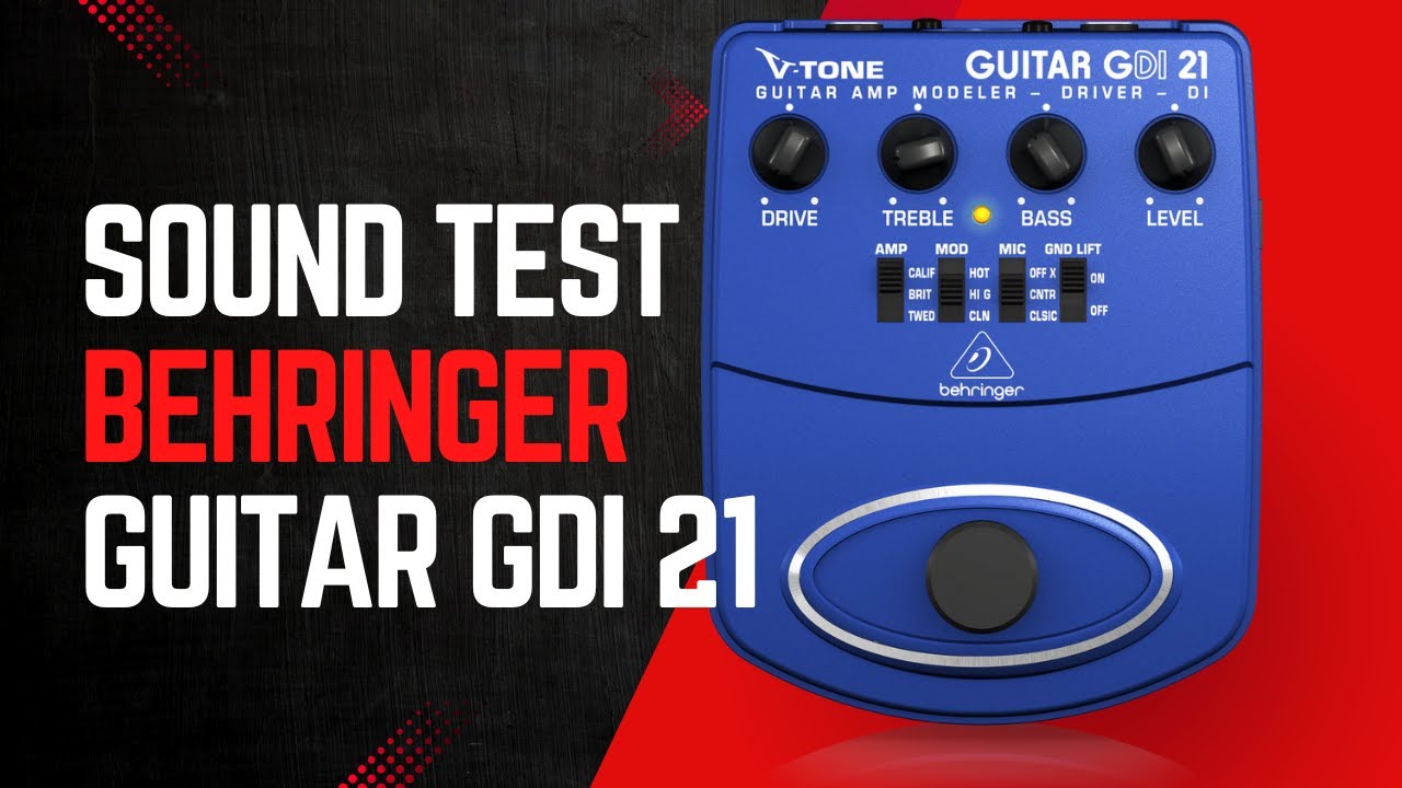 Quick sound test - Pedal Behringer GDI-21