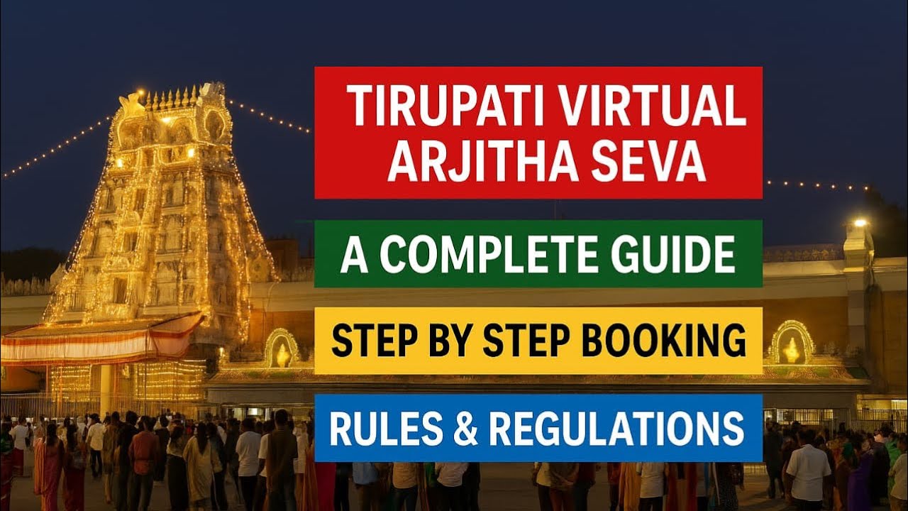 Virtual Arjitha Seva at Tirumala : Complete Guide for Online Booking, Darshan & Rules