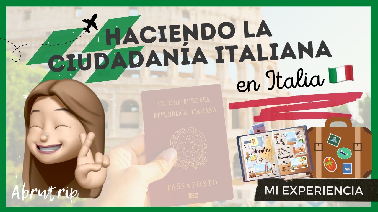 Haciendo la Ciudadanía Italiana en Italia | Abrutrip