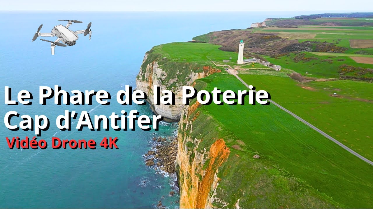 Le Phare de la Poterie - Cap d'Antifer | Cinematic Vid&eacute;o Drone 4K