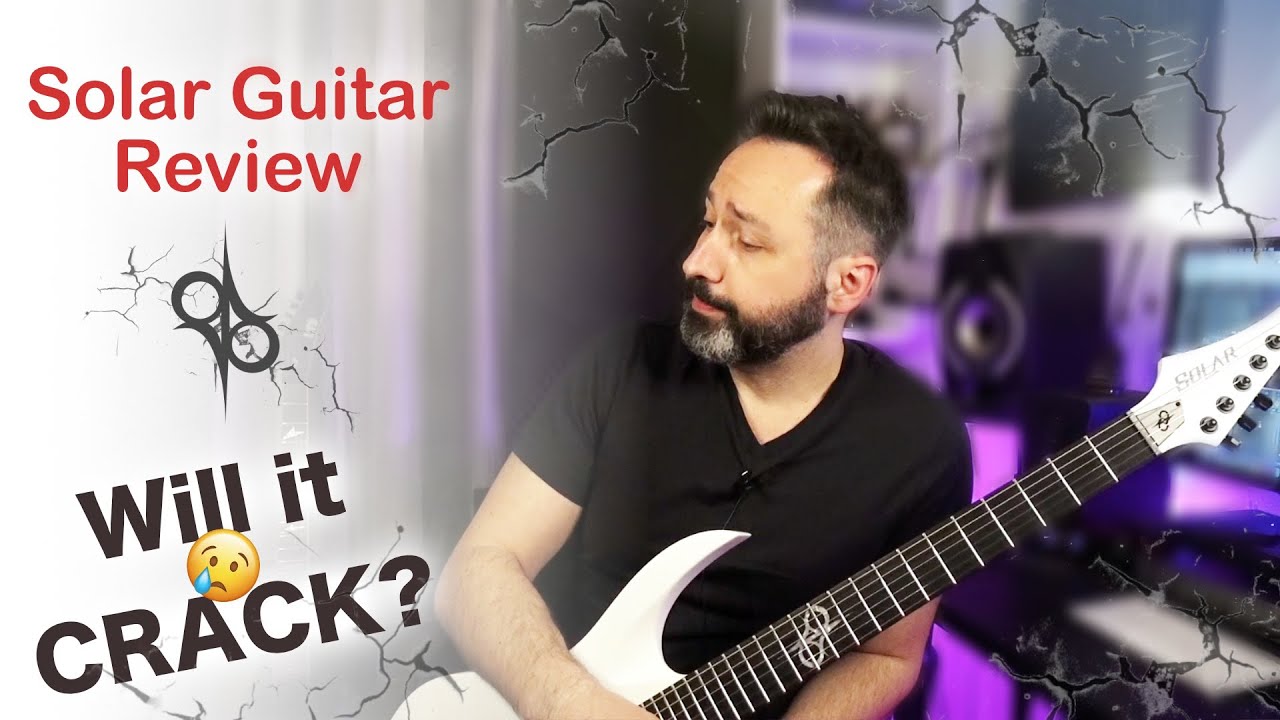 Solar Guitar Review - In Depth & Painfully Honest Opinion
