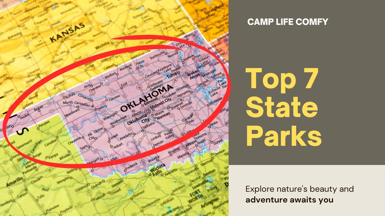 Discover Oklahoma: Top 7 Must Visit State Parks #CampLifeComfy