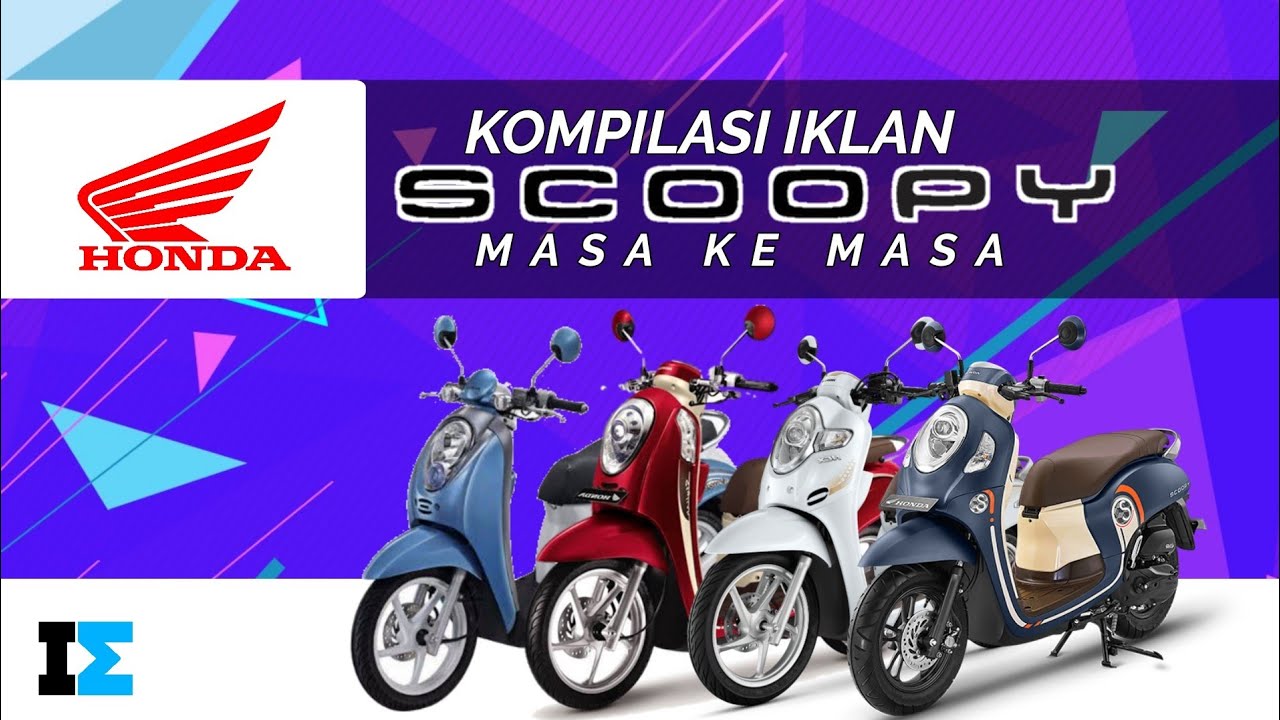 Kompilasi Iklan / Commercial Ad Honda Scoopy Masa Ke Masa - (2010-2020)