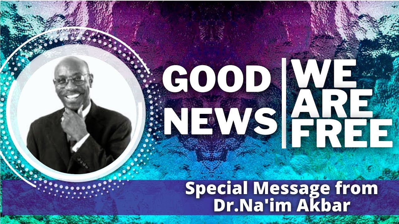 Dr. Na'im Akbar Message for Hillside