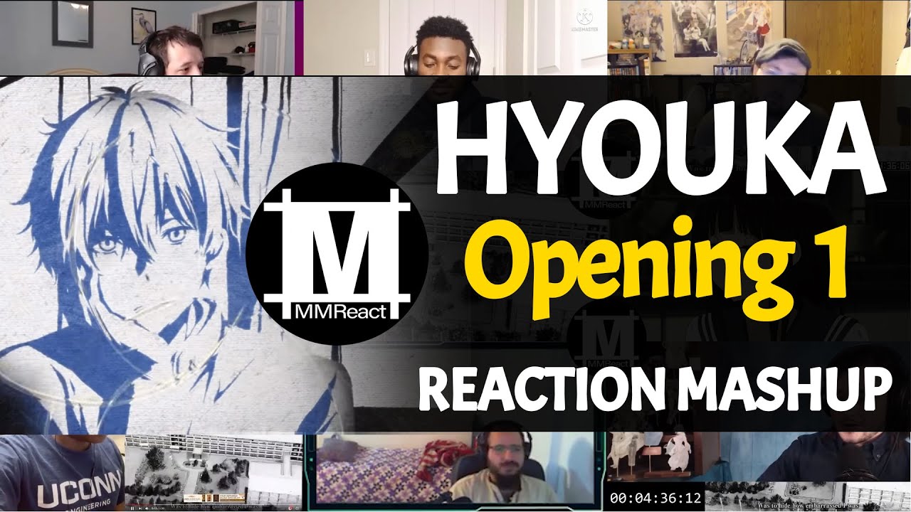 Hyouka Opening 1 | Reaction Mashup