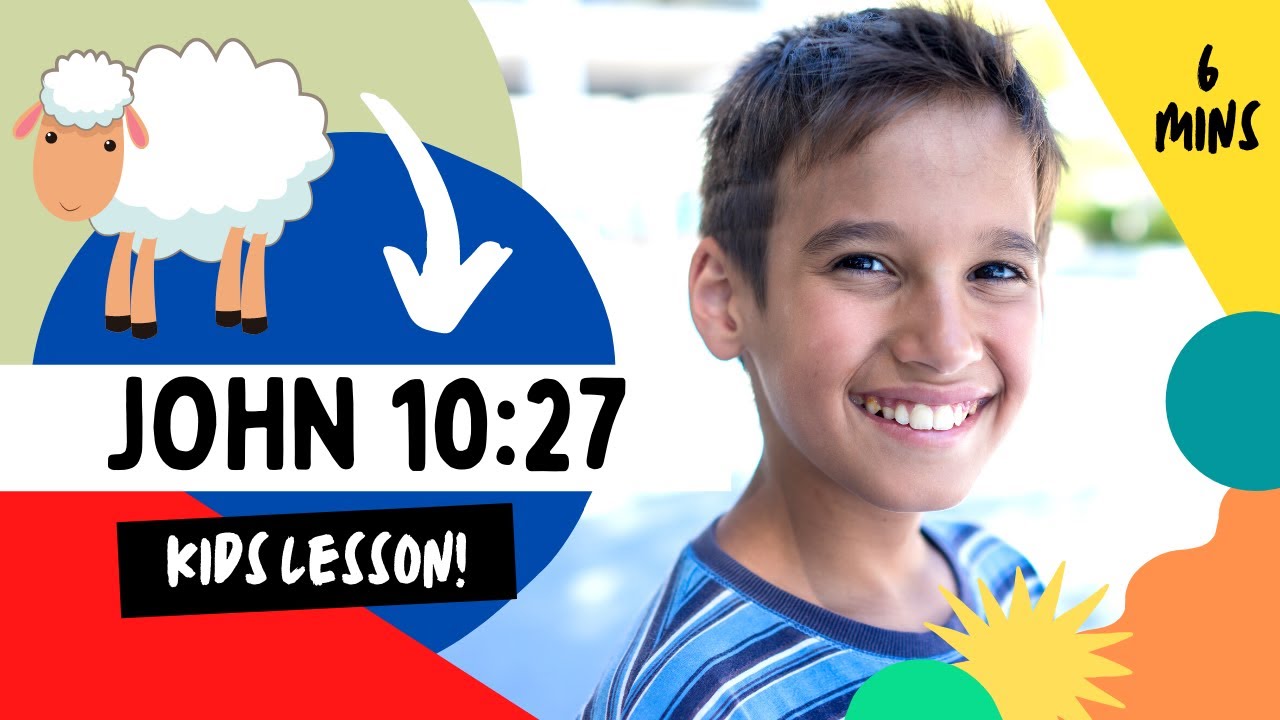 Kids Bible Devotional -  My Sheep Hear My Voice | John 10:27