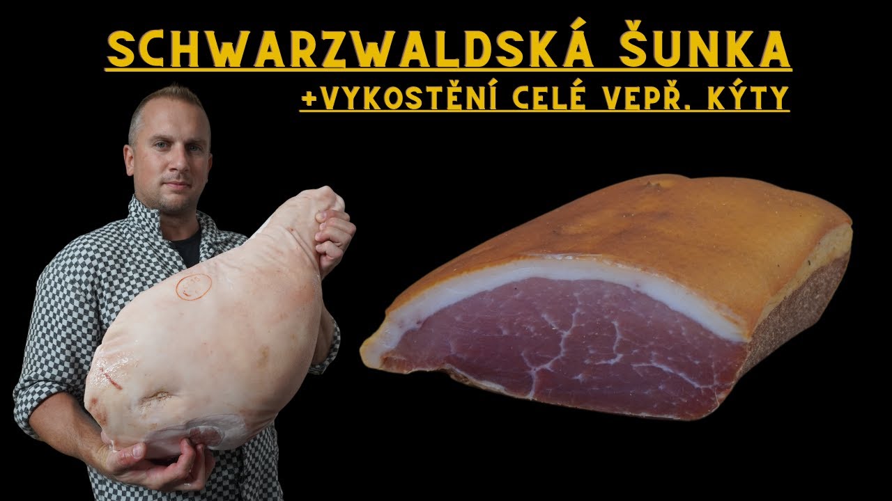 Schwarzwaldská šunka + vykostění celé vepř. kýty | Schwarzwälder Schinken | Kompletní postup