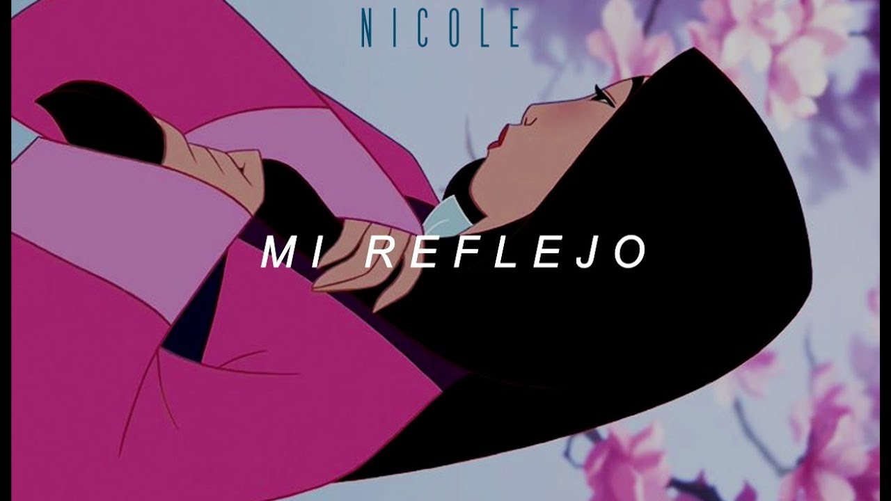 Mi Reflejo - Mulán; letra