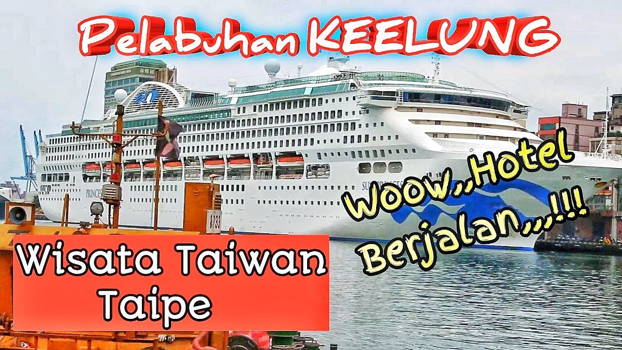 Wisata Taiwan |  Pelabuhan Keelung