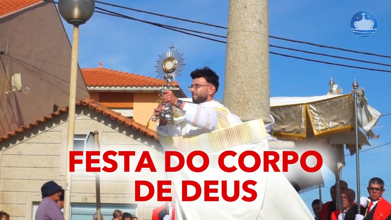 Festa do Corpo de Deus 2024, Procissão com o Santíssimo Sacramento, Aguçadoura, Póvoa de Varzim