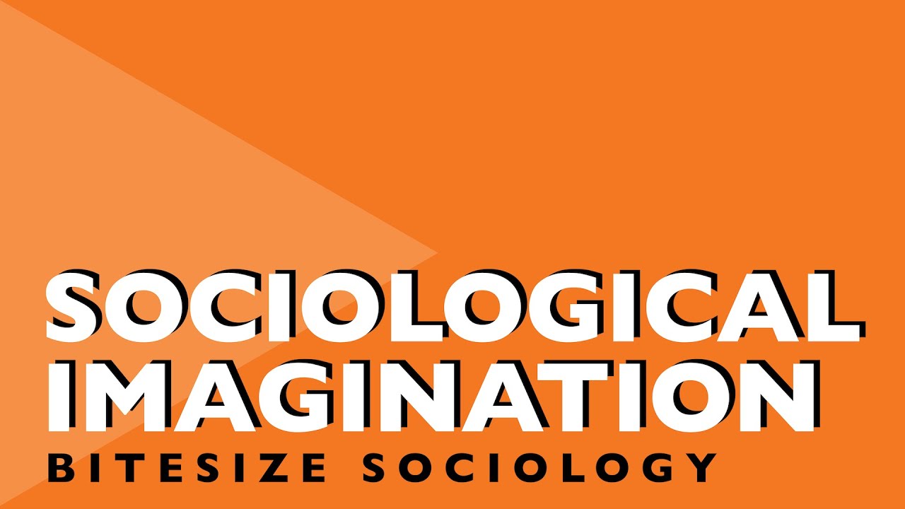 Bitesize Sociology #3 | The Sociological Imagination