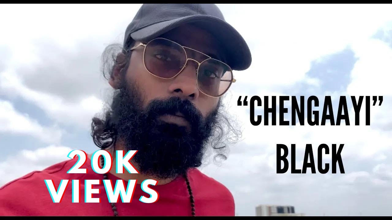 BLACK - Chengaayi | Malayalam - Hindi Rap | Emotional Rap|Prod.ValeontheBeat| Official Music Video |