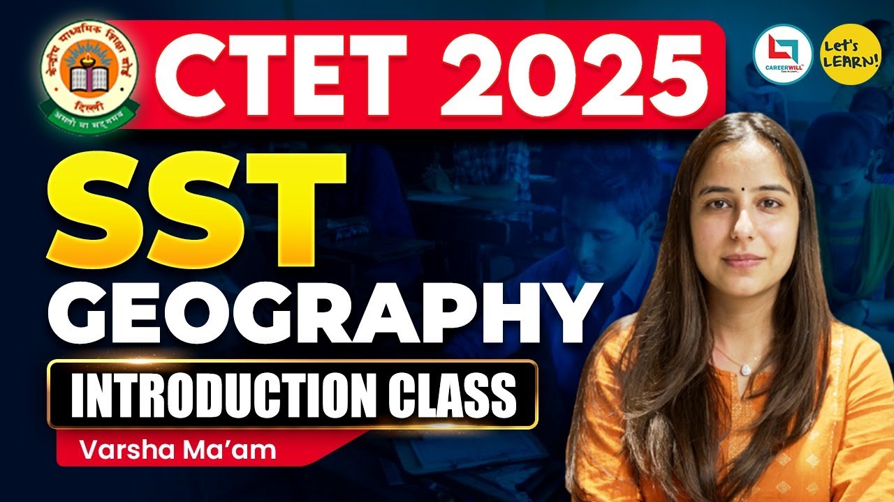 CTET July 2025 SST Introduction Class by Versha Ma'am