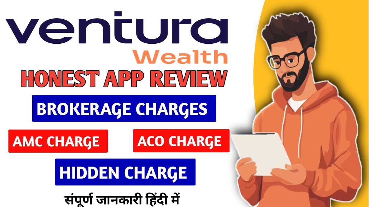 Ventura Wealth App Review 2025 | Ventura App New Brokerage Charges List | #venturawealth