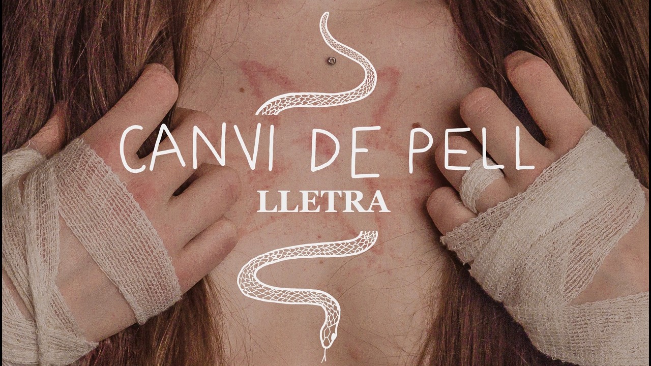 Canvi de Pell (lletra/lyrics) - CINTA