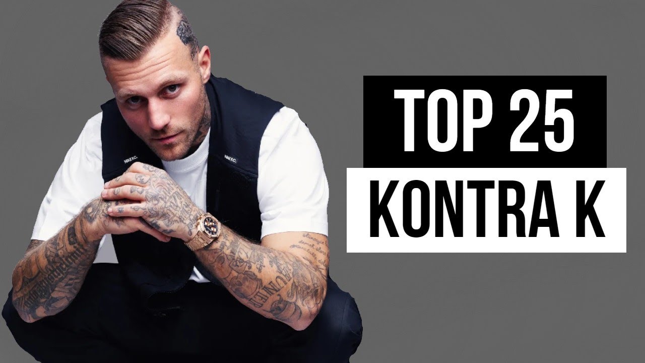 Top 25 der MEISTGEHÖRTEN SONGS von KONTRA K