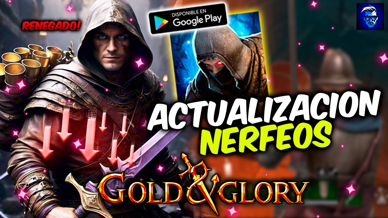 🔵Gold and Glory *ACTUALIZACION* NERFEOS AL RENEGADO | Bugs y Errores