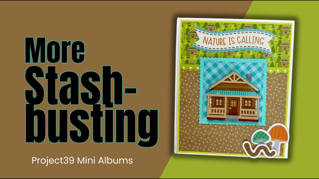 Nature is Calling Stash Busting Mini Scrapbook Album Using More Paper Scraps