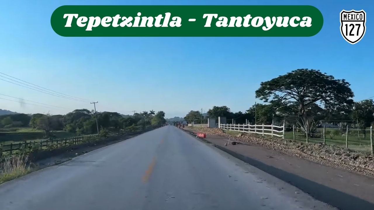 DE TEPETZINTLA -TANTOYUCA, VERACRUZ