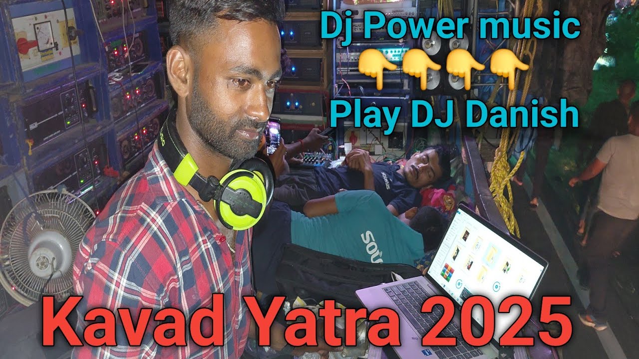 DJ Danish Meerut  play Dj Power music West Bangal kavad Yatra 2025