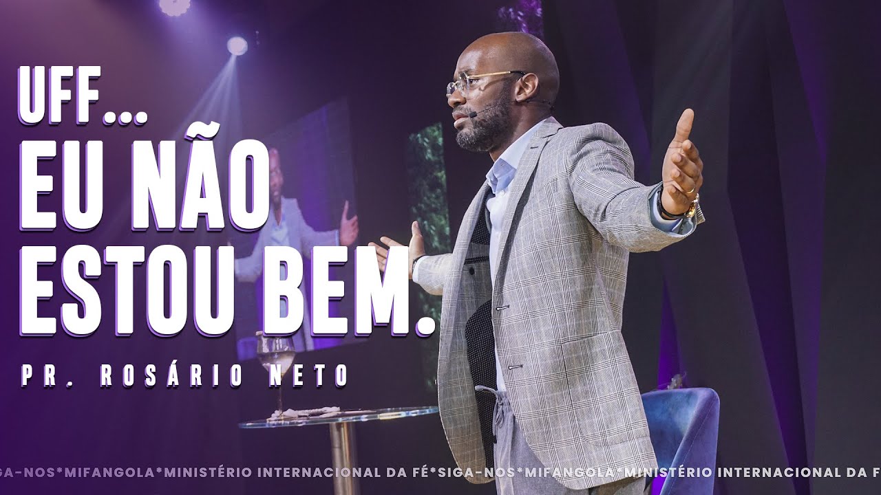 Rosário neto | UFF... Eu Não Estou Bem.