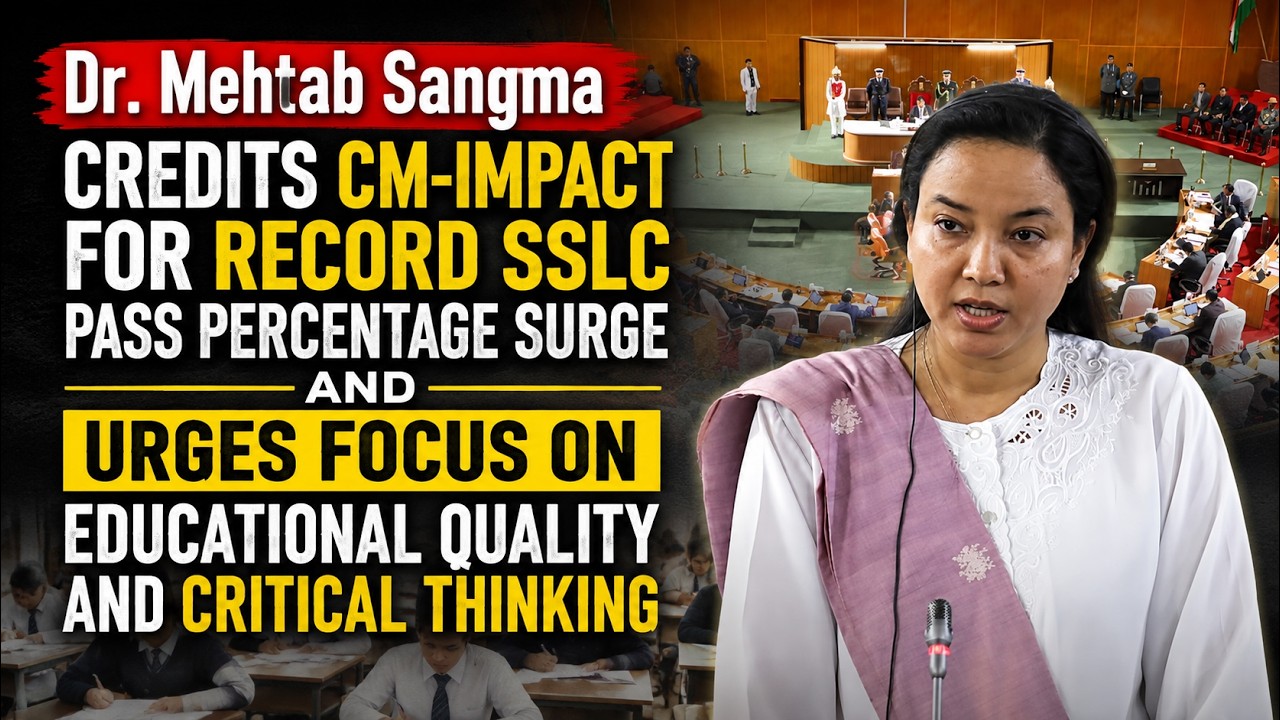 Dr Mehtab Sangma credits CM-Impact for record SSLC pass percentage surge