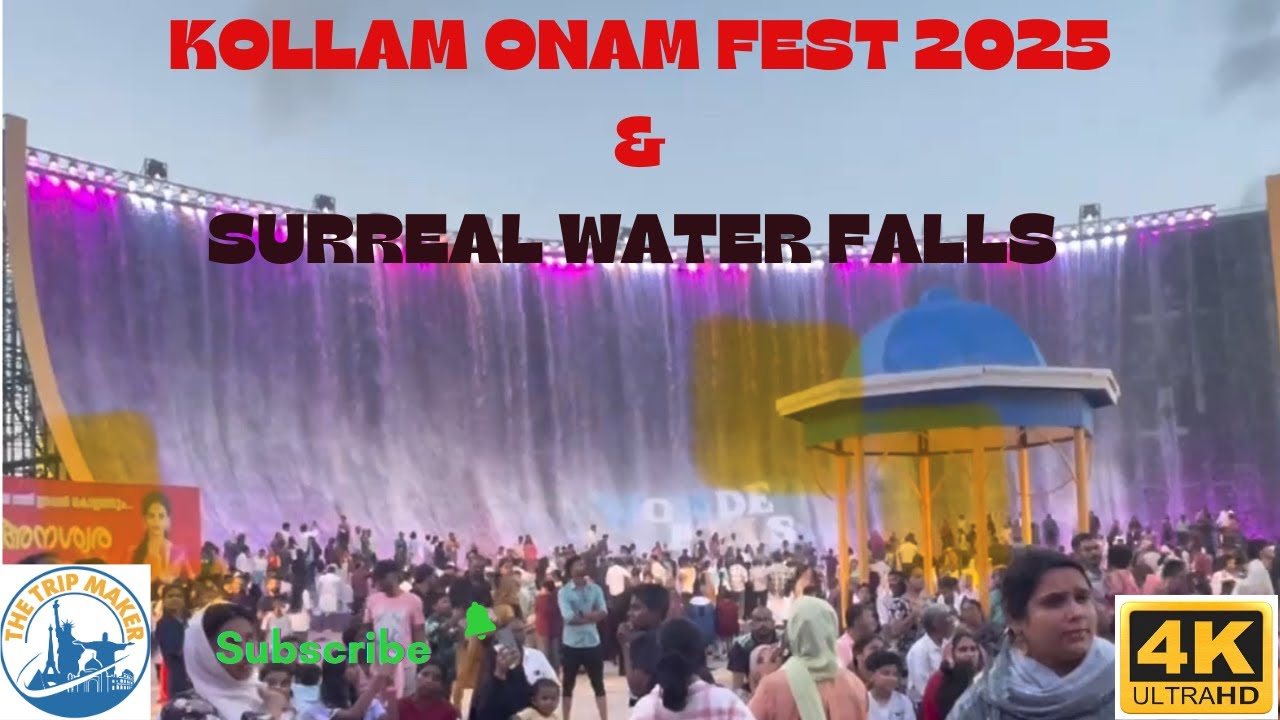 Kollam Onam Fest 2025 & Surreal Waterfalls