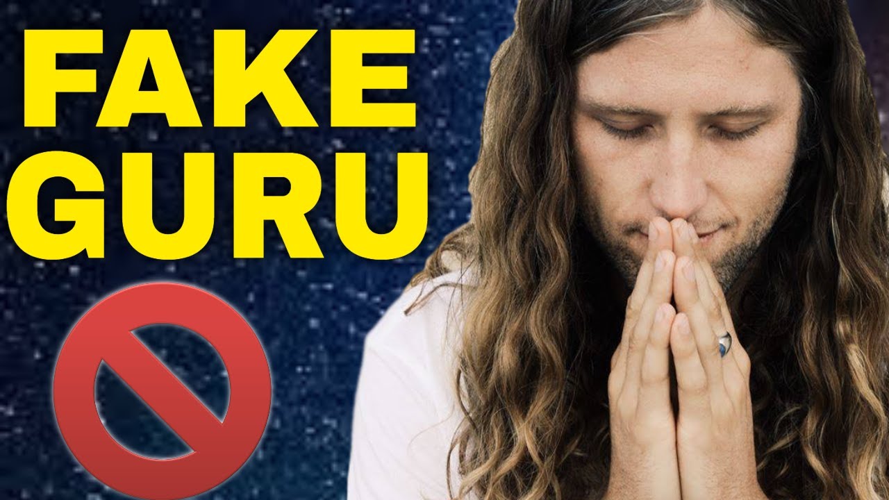 How To Spot A Fake Guru Or Spiritual Teacher || WARNING! (It's NOT What You Think)..