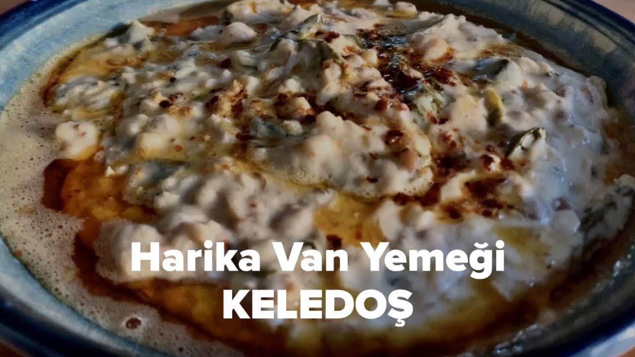 😍 Van’ın Göz Bebeği Muhteşem Keledoş Tarifi 😍