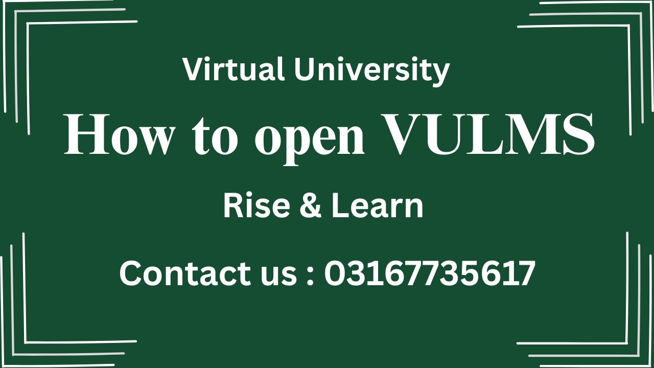 How to Open VULMS | Step-by-Step Guide for Virtual University Students | Rise & Learn
