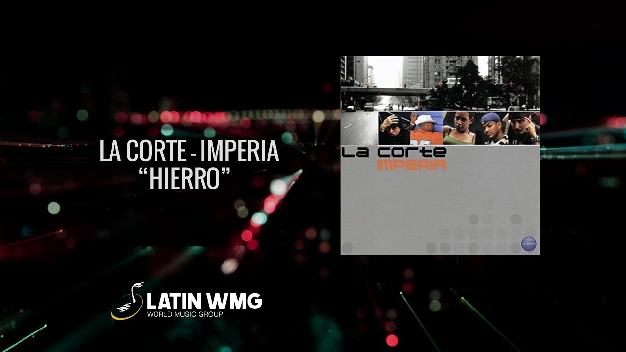 La Corte - Hierro - World Music Group