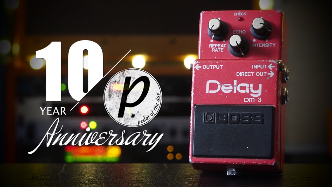 Boss // DM-3 Analog Delay (for our 10 Year Anniversary!)