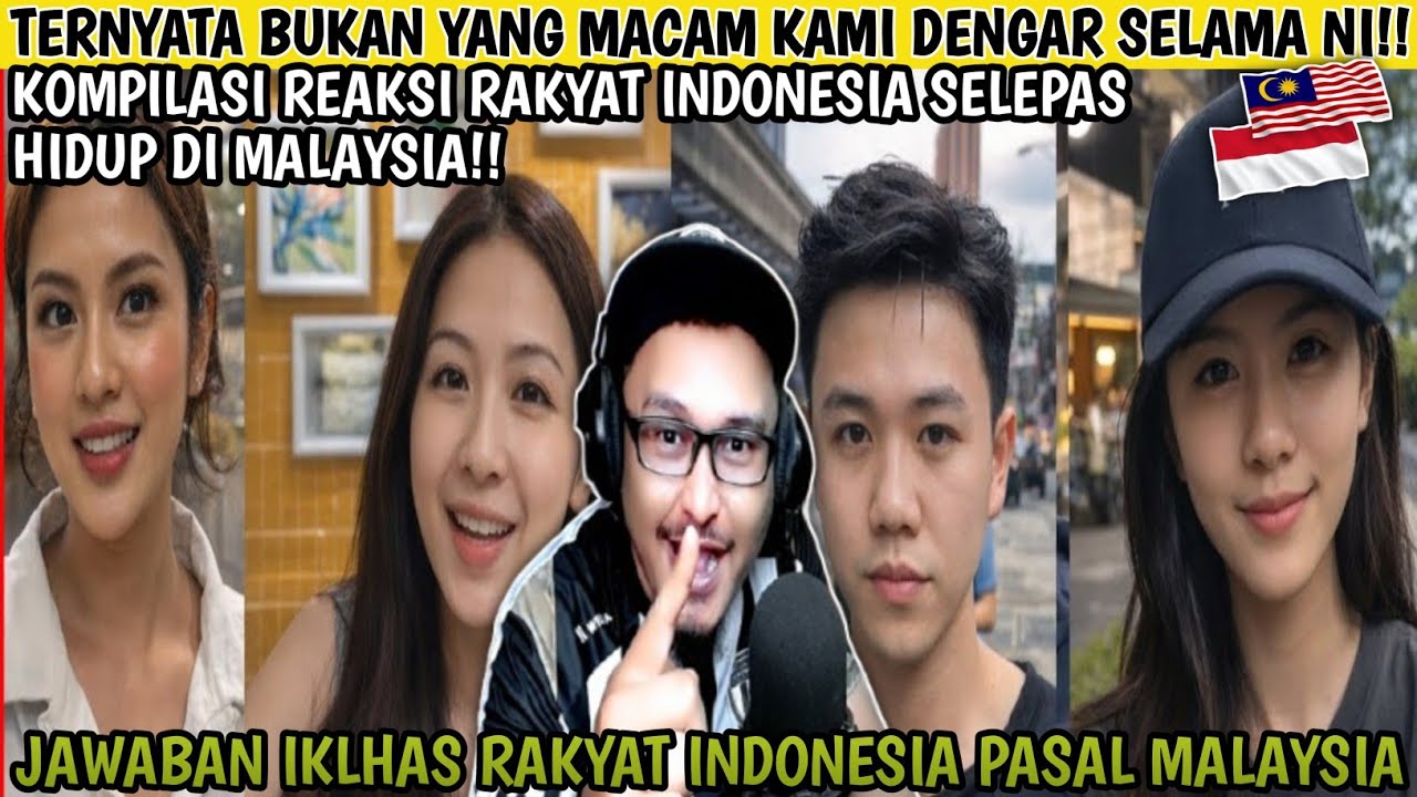 JUJUR TERUS‼️INGATKAN SALAH FAHAM‼️ RUPANYA INI PERSEPSI SEBENAR RAKYAT INDONESIA TERHADAP MALAYSIA
