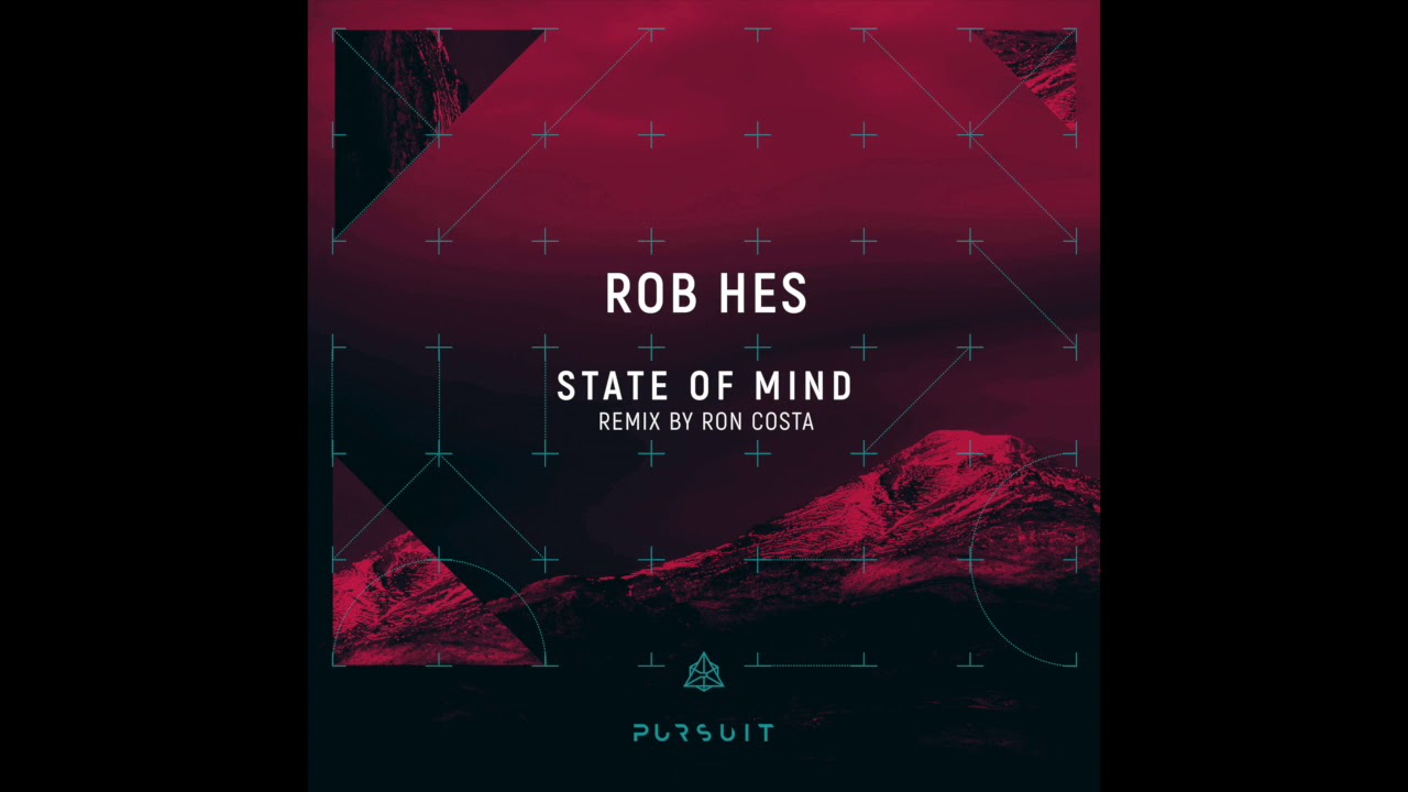 Rob Hes - State Of Mind (Ron Costa Remix)