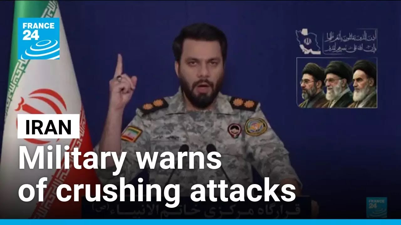 Iran's military warns of crushing attacks until adversaries' 'surrender' &bull; FRANCE 24 English