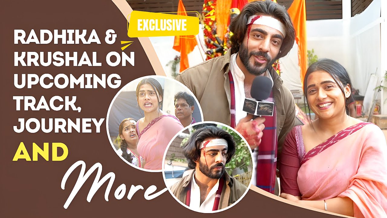 EXCLUSIVE! Radhika Muthukumar (Kajal) & Krushal Ahuja (Aviraj) ON New DRAMA, Journey Ending & More